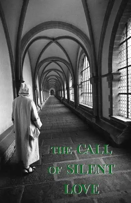 The Call of Silent Love - Paperback