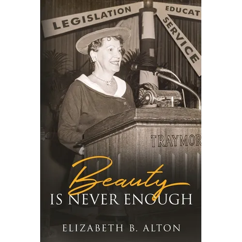 Beauty Is Never Enough - Paperback