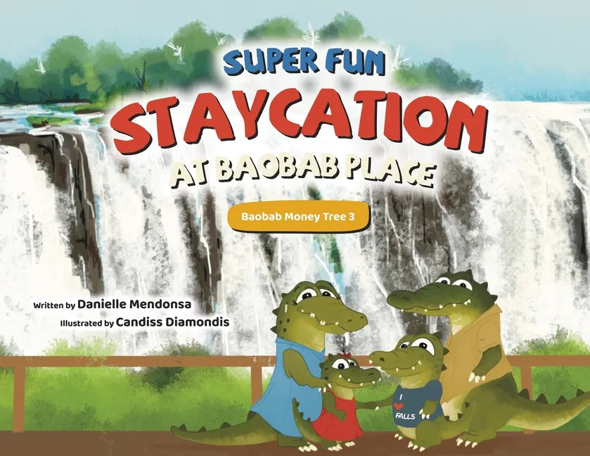 Super Fun Staycation at Baobab Place - Paperback