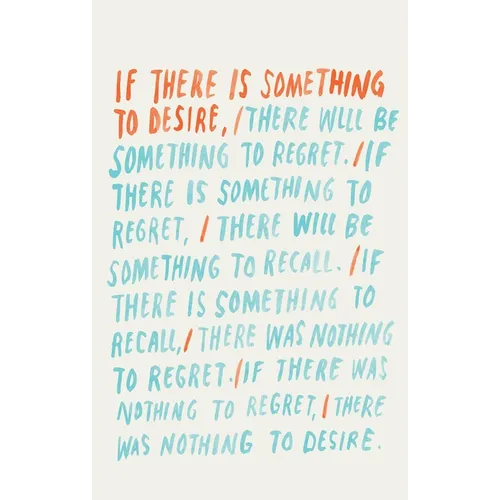 If There is Something to Desire: One Hundred Poems - Paperback