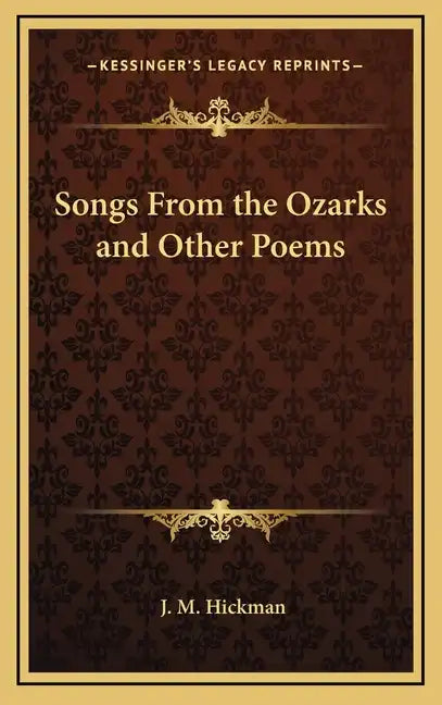 Songs from the Ozarks and Other Poems - Hardcover