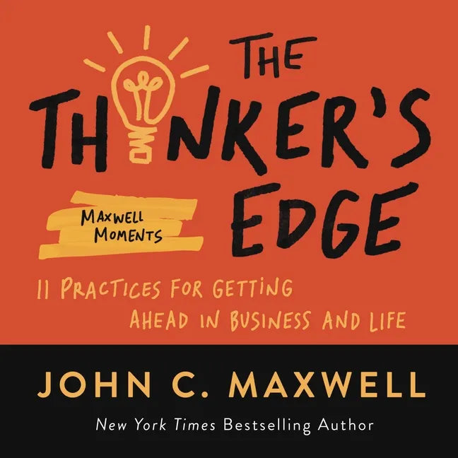 The Thinker's Edge: 11 Practices for Getting Ahead in Business and Life - Paperback