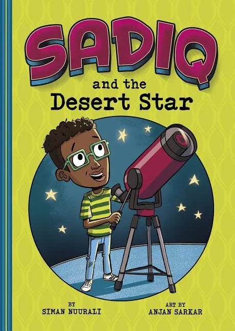 Sadiq and the Desert Star - Hardcover