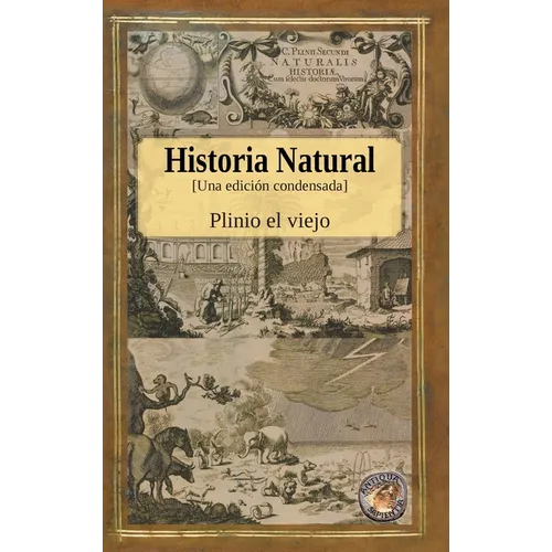 Historia Natural - Una edición condensada - Hardcover
