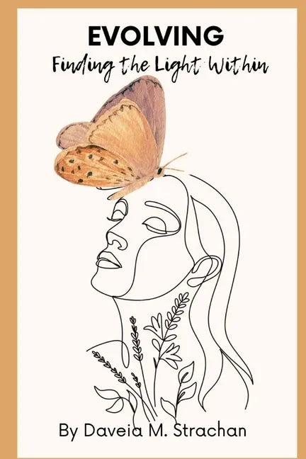 Evolving: Finding the Light Within - Paperback