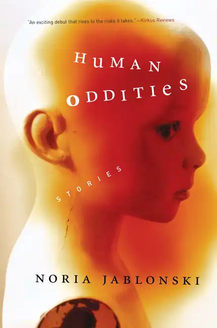 Human Oddities: Stories - Paperback
