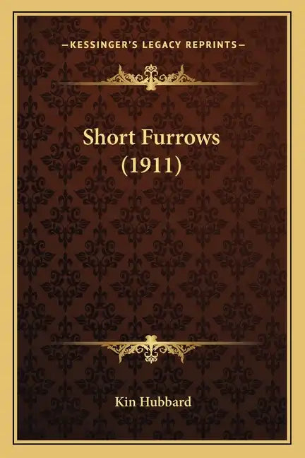 Short Furrows (1911) - Paperback
