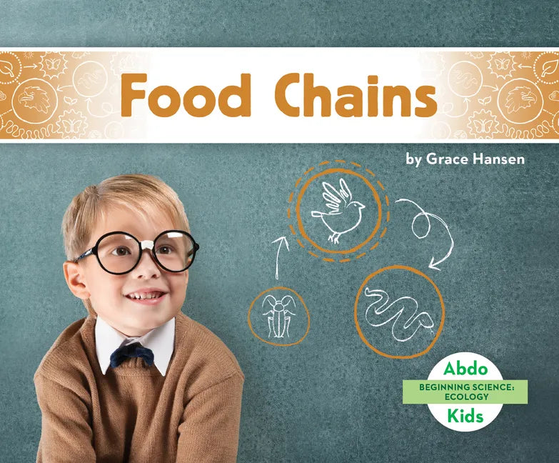 Food Chains - Library Binding