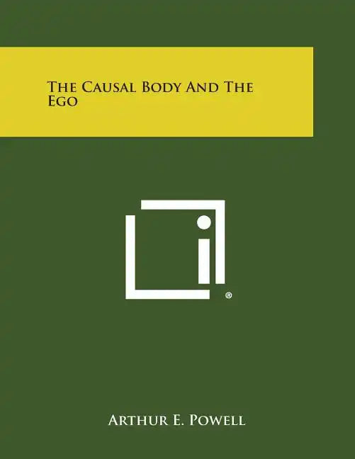 The Causal Body and the Ego - Paperback