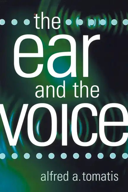 The Ear and the Voice - Paperback