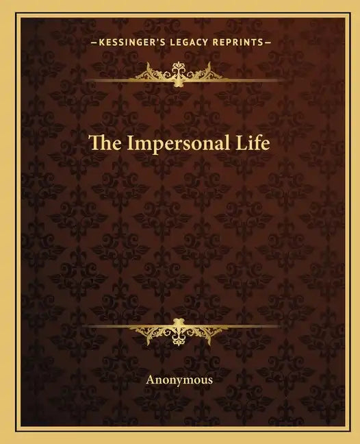 The Impersonal Life - Paperback