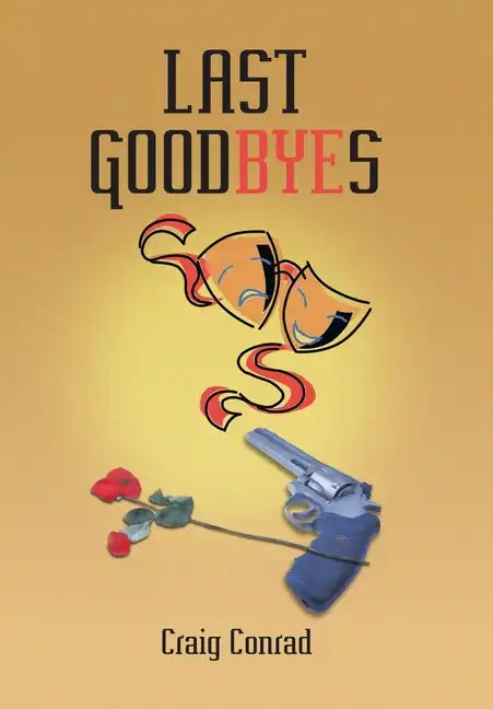Last Goodbyes - Hardcover