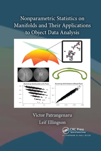 Nonparametric Statistics on Manifolds and Their Applications to Object Data Analysis - Paperback