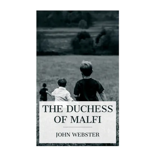 The Duchess of Malfi - Paperback