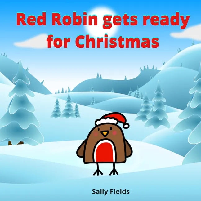 Red Robin gets ready for Christmas - Paperback