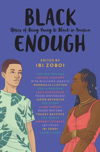 Black Enough: Stories of Being Young & Black in America - Paperback