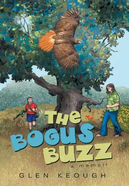 The Bogus Buzz - Hardcover