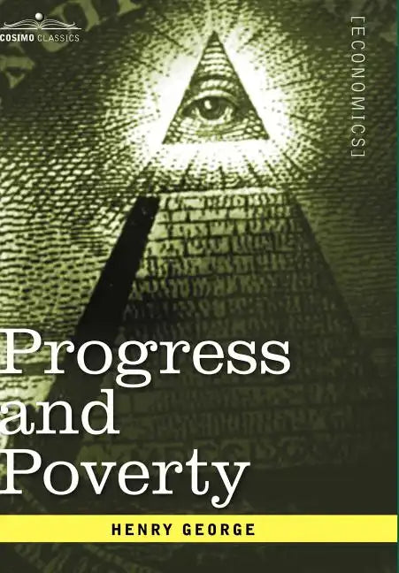 Progress and Poverty - Hardcover