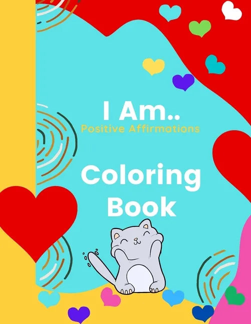 I Am Coloring Book: Words of Affirmation - Paperback