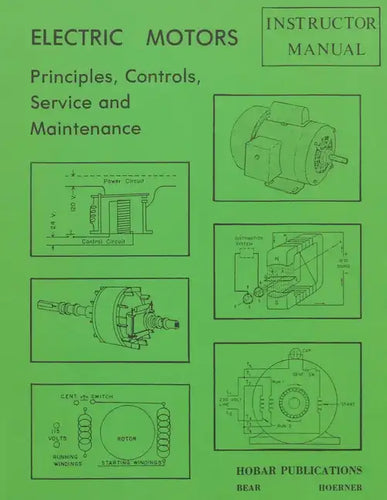 Electric Motors Principles, Controls, Service, & Maintenance Instructor's Guide - Paperback