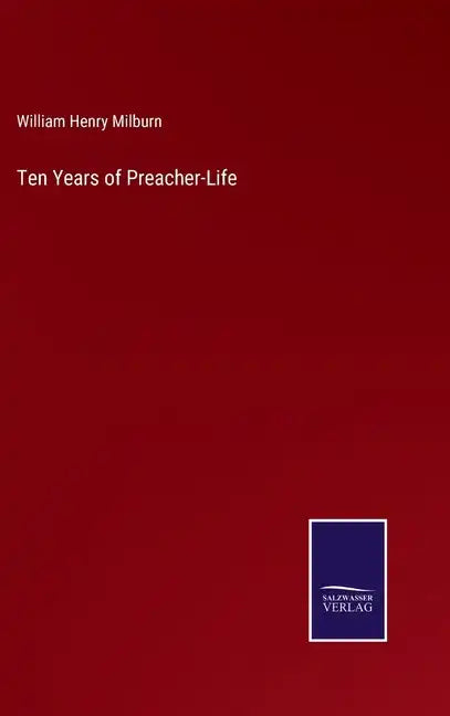 Ten Years of Preacher-Life - Hardcover