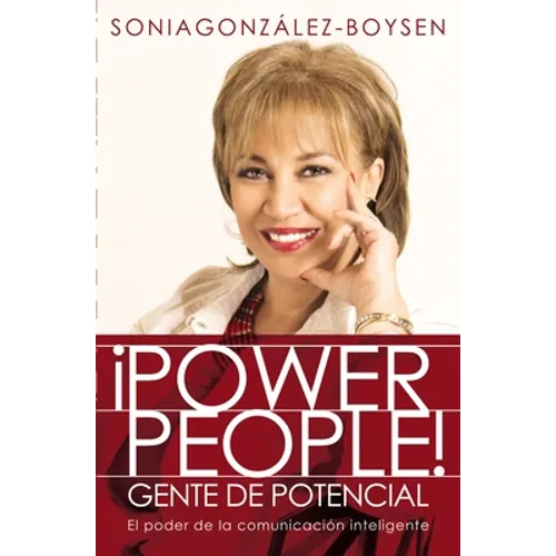 ¡Power People! Gente de potencial: El poder de la comunicación inteligente - Paperback