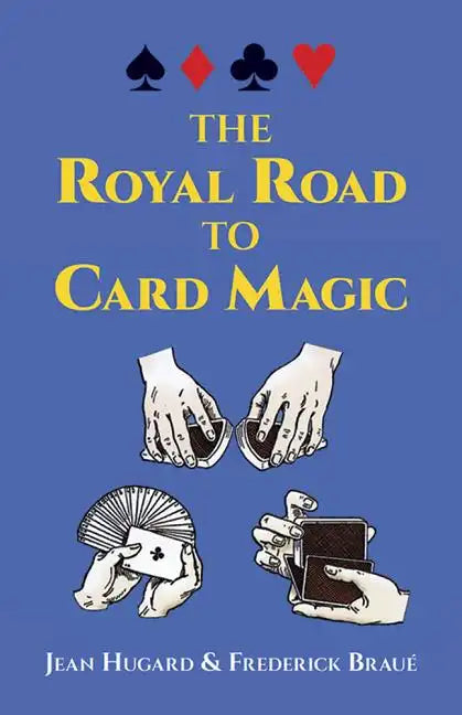 The Royal Road to Card Magic - Paperback