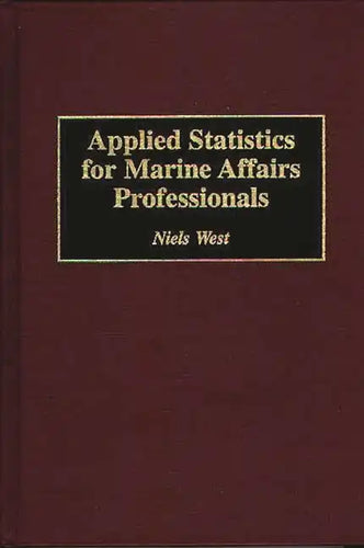 Applied Statistics for Marine Affairs Professionals - Hardcover