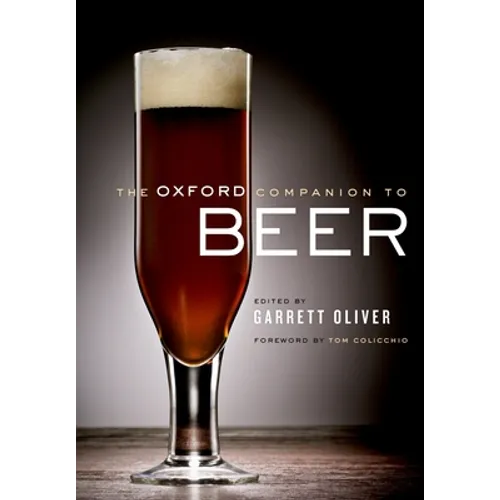 The Oxford Companion to Beer - Hardcover