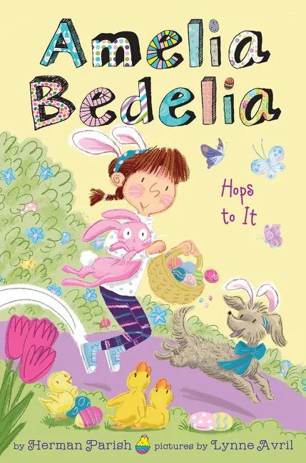 Amelia Bedelia Special Edition Holiday Chapter Book #3: Amelia Bedelia Hops to It: An Easter and Springtime Book for Kids - Hardcover