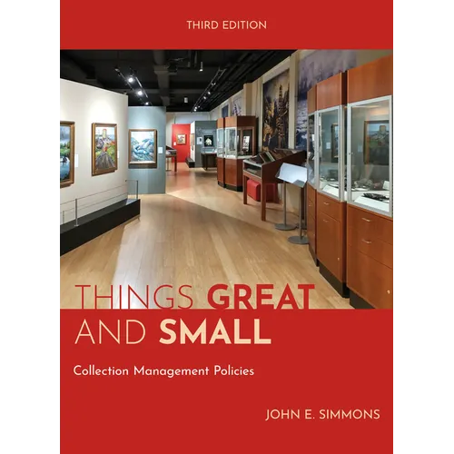 Things Great and Small: Collection Management Policies - Hardcover