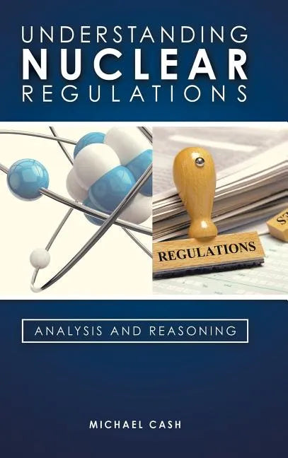 Understanding Nuclear Regulations - Hardcover