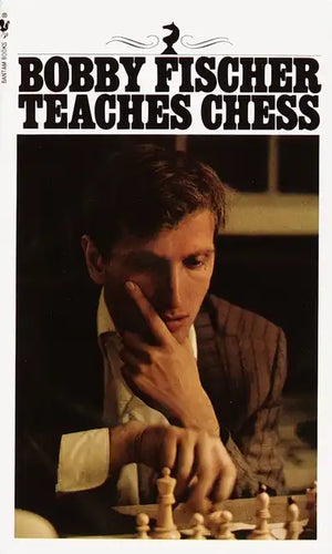 Bobby Fischer Teaches Chess - Paperback