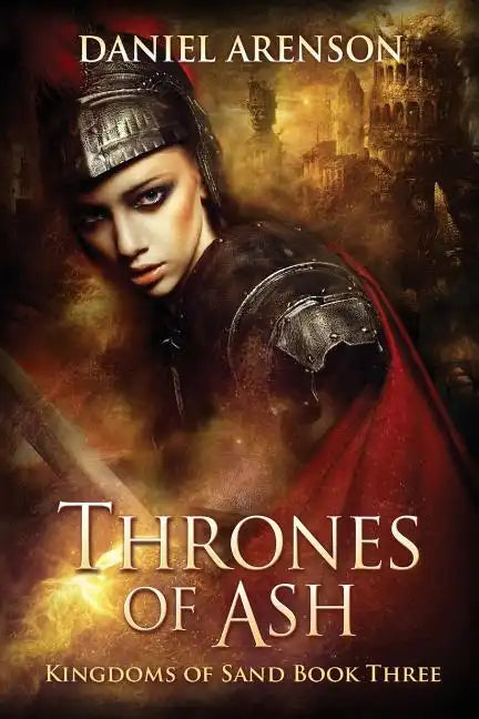Thrones of Ash: Kingdoms of Sand Book 3 - Paperback