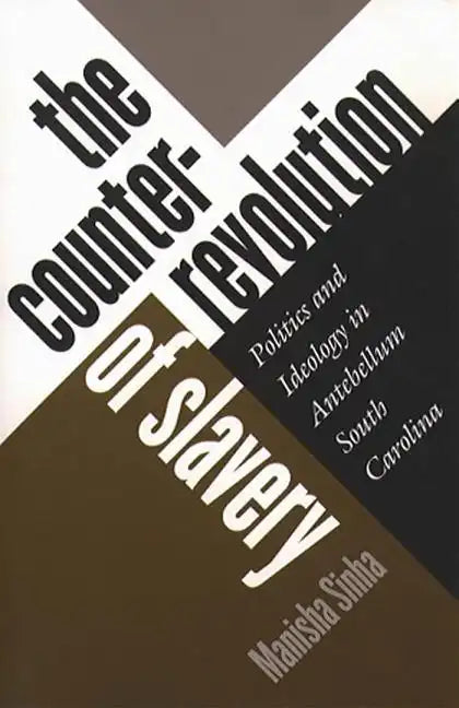 Counterrevolution of Slavery - Paperback