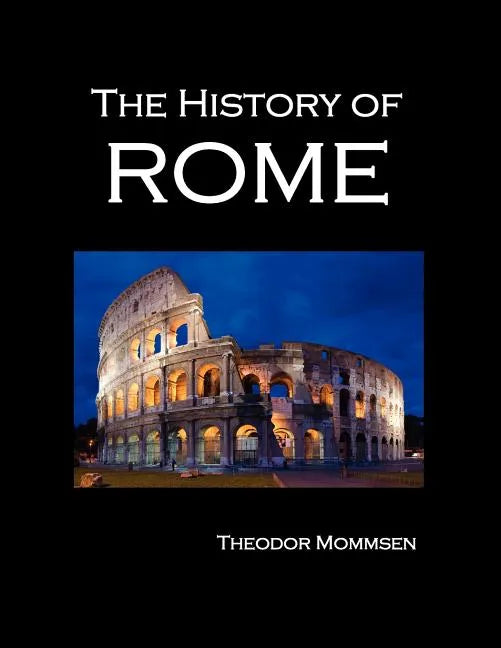 The History of Rome (Volumes 1-5) - Paperback