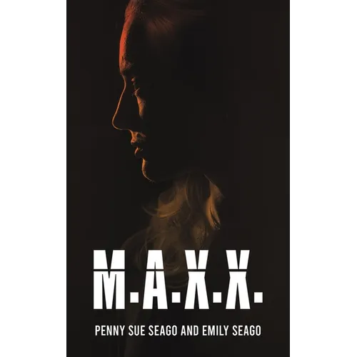 M.A.X.X. - Paperback