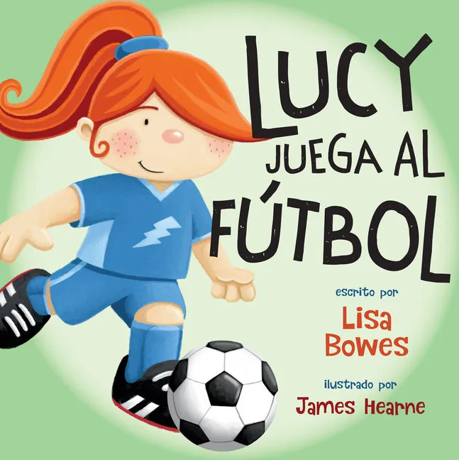 Lucy Juega Al Fútbol - Paperback