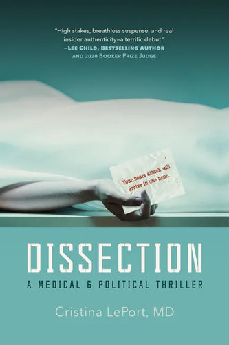 Dissection: A Medical and Political Thriller - Hardcover