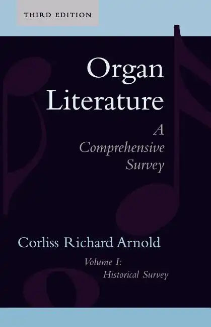 Organ Literature: Historical Survey - Paperback