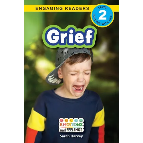 Grief: Emotions and Feelings (Engaging Readers, Level 2) - Paperback