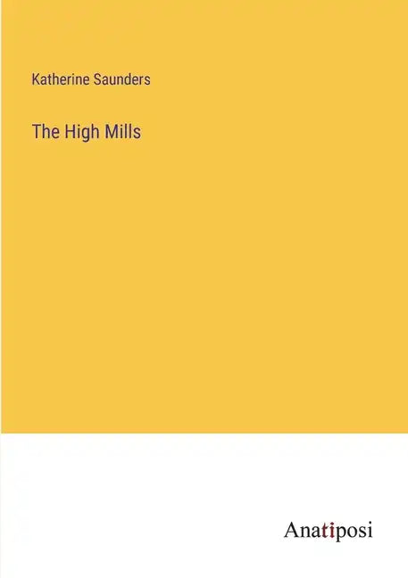 The High Mills - Paperback