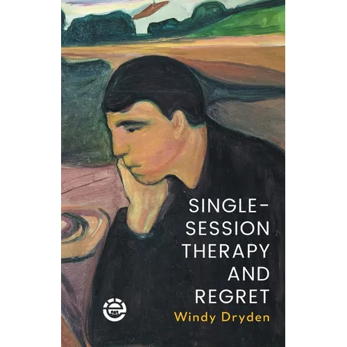 Single-Session Therapy and Regret - Paperback