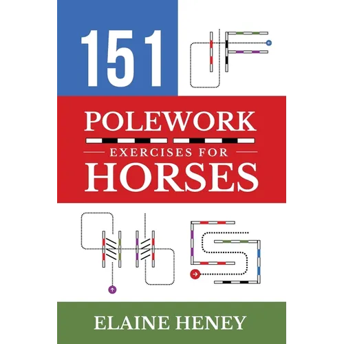 151 Polework Exercises for Horses - Paperback