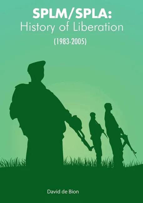 Splm/Spla: History of Liberation (1983-2005) - Paperback
