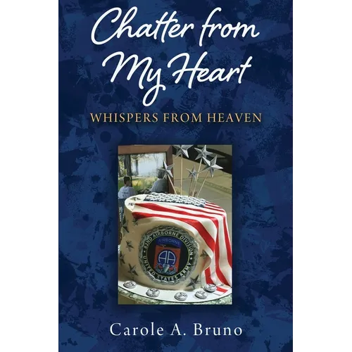 Chatter from my Heart: Whispers from Heaven - Paperback