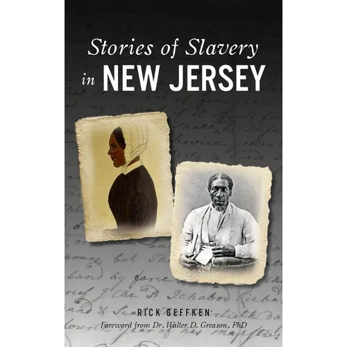Stories of Slavery in New Jersey - Hardcover
