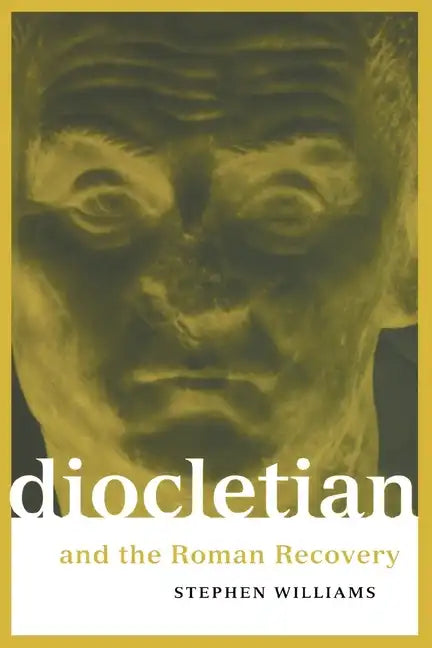 Diocletian and the Roman Recovery - Paperback