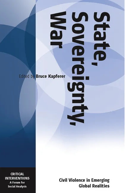 State, Sovereignty, War: Civil Violence in Emerging Global Realities - Paperback