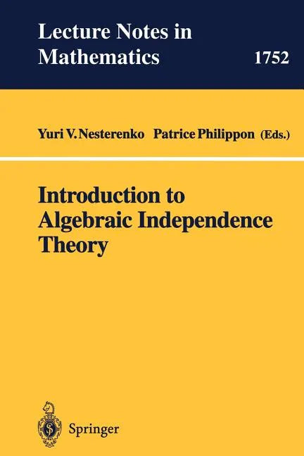 Introduction to Algebraic Independence Theory - Paperback